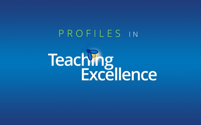 Profiles in Teaching Excellence