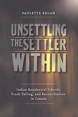 Unsettling the Settler Within