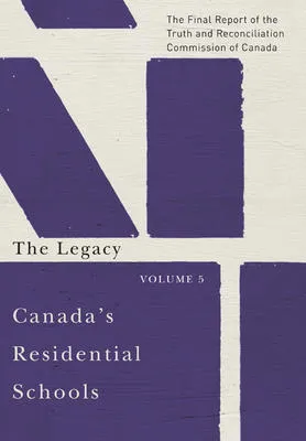 Canada's Residential Schools Vol5 Canada's Residential Schools Vol5