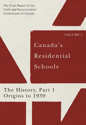 Canadas-Residential-Schools-Vol1-Part1